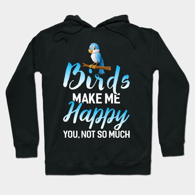 Birds make me Happy Hoodie by Dojaja